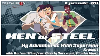 Men of Steel: My Adventures with Superman with Red and Blue from Overly Sarcastic Productions