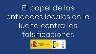 11/06/2021 - Mesa redonda: El papel de las entidades locales en la lucha contra las falsificaciones