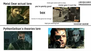 Metal Gear lore vs PythonSelkan's theories lore meme