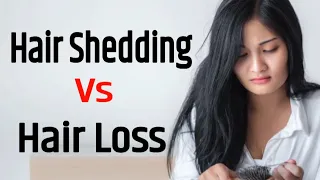 Difference Between Hair Fall & Hair Loss! Hair Shedding Vs Hair Loss