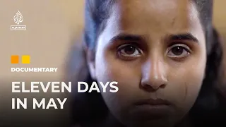 11 devastating days in Gaza | Featured Documentary