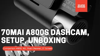 70mai A800S Dash Cam Unboxing, Setup & A800 vs A800 Spec Comparison