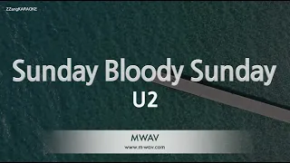 U2-Sunday Bloody Sunday (Karaoke Version)