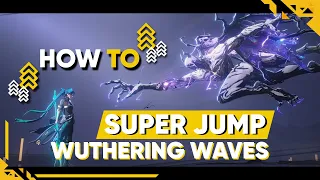 Super Jump - Wuthering Wave