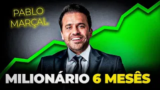 Como fazer 1 MILHÃO DE REAIS em 6 MESES | Pablo Marçal