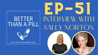 #51 Episode: Interview with Sally Norton