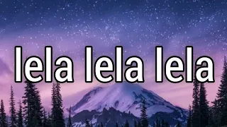 Rauf, Faik | Lela Lela Lela(English Lyrics)