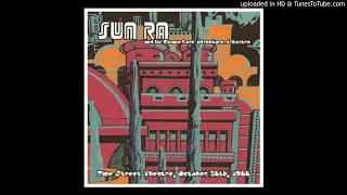 Sun Ra and his Cosmos Love Adventure Arkestra - Space Medley (Space Is The Place, We Travel The Spac