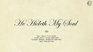 520 He Hideth My Soul || SDA Hymnal || The Hymns Channel