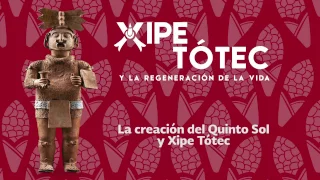 La creación del Quinto Sol y Xipe Tótec