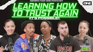 Learning How to Trust Again (It's Possible!) - Generation One