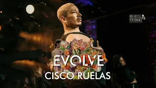 Cisco Ruelas | H.E.R - Could've Been | EVOLVE 2022