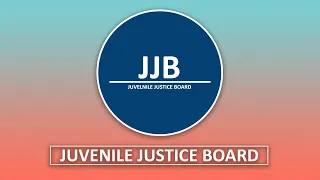 Juvenile Justice Board - 09.15.23