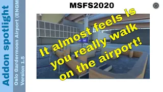 Flight Simulator 2020 - Addon spotlight -  Oslo  Gardermoen Airport (ENGM) - version 1.5