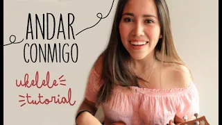 Andar Conmigo-Julieta Venegas (TUTORIAL UKELELE)