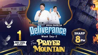 Live Prayer form Prayer Mountain (Deliverance Week Day-2) (01-05-2024) || Ankur Narula Ministries