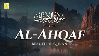 Beautiful recitation of Surah Al Ahqaf سورة الأحقاف | Zikrullah TV