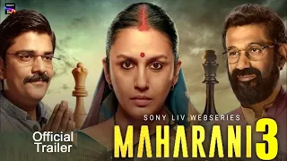 Maharani Season 3 Release | Update Maharani 3 Release Date | Maharani 3 Trailer | महारानी सीजन 3