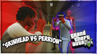 GTA 5 School Twin Brothers Ep. 134 - OG SKINHEAD VS PERRION SCHOOL FIGHT (GTA 5 SKITS)