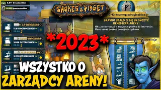 ⭐ PORADNIK DO ZARZĄDCY ARENY / WSZYSTKO O MENEDŻERZE ARENY (2023) ⭐ SHAKES & FIDGET ⭐ N3UTR4L ⭐