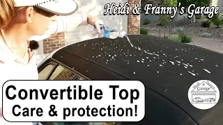 Convertible Top how to Clean and Protect! Easy!