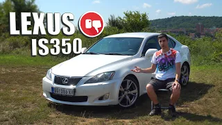 Why I chose Lexus IS250 over the Lexus IS350?