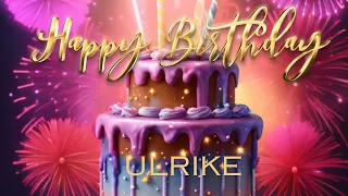 Can You Sing Happy Birthday To Ulrike - Customized Happy Birthday Name | Happy Birthday Ulrike.