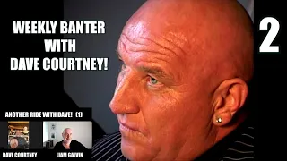 Dave Courtney! - Frankie Fraser! Ronnie Kray & Trips to Ukraine! - Funny Banter!  (2)