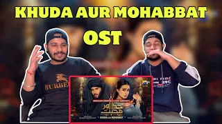 Khuda Aur Mohabbat | OST | Rahat Fateh AliKhan | Nish Asher | Har Pal Geo | REACTION🔥