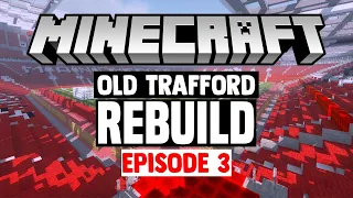 [REBUILD] Minecraft Stadium Builds: Old Trafford [3] Stands