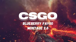 [CSGO] Blueberry Faygo Montage 2.0