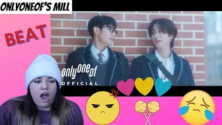 OnlyOneOf's Mill 'beat' MV Reaction | WE DO NOT STAN BULLIES IN THIS HOUSE