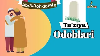 Abdulloh domla. Ta'ziya  bildirish odoblari .  Animatsion usulda.