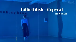 Billie Eilish - "Copycat" by New.Li (Dance COVER for 1MILLION studio)