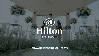 Hilton Bali Resort | Hotel Video | Wiwaha Wedding Concepts | Videographer