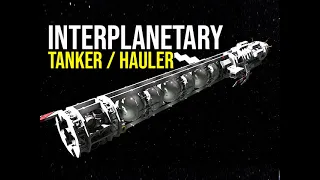 Space Engineers -  New Block's Interplanetary Tanker / Hauler