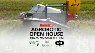 AgRobotics Open House with Haggerty Agrobotics (London, Canada)