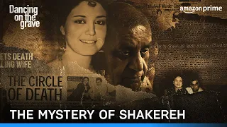 The Disappearance of Shakereh | Dancing on the Grave | Prime Video India