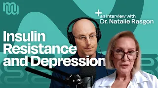 The Link between Insulin Resistance and Depression – An interview with Dr. Natalie Rasgon