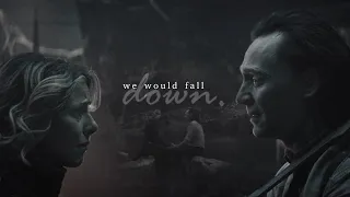 we would fall down. || sylvie + loki