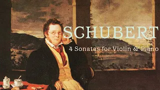 Schubert: 4 Sonatas for Violin & Piano