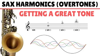 Sax Harmonics - How To Use Overtones To Get A Great Sound #30
