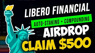 LIBERO FINANCIAL | AIRDROP CLAIM 500$ | REWARDS | LIMITED