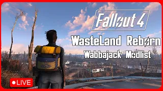 Wasteland Reborn - A New Fallout 4 Wabbajack Modlist - Livestream