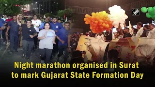 Night marathon organised in Surat to mark Gujarat State Formation Day