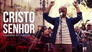 ADHEMAR DE CAMPOS | ATO 3 | 06 | Cristo Senhor | #IgrejaNaRua