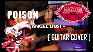 Angel Dust - Poison (Hazbin Hotel Soundtrack) [Guitar Cover]