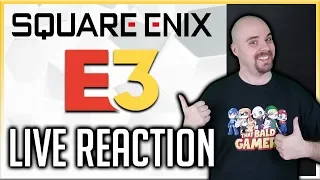 Square-Enix E3 Presentation - Live Reaction + Discussion