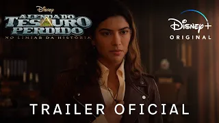 A Lenda do Tesouro Perdido: No Limiar da História | Trailer Oficial Legendado | Disney+