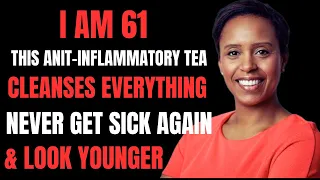 My Grandma Secret Tea to Never Get Sick Again I Cleanse Blood I Boost Immunity & Look Younger